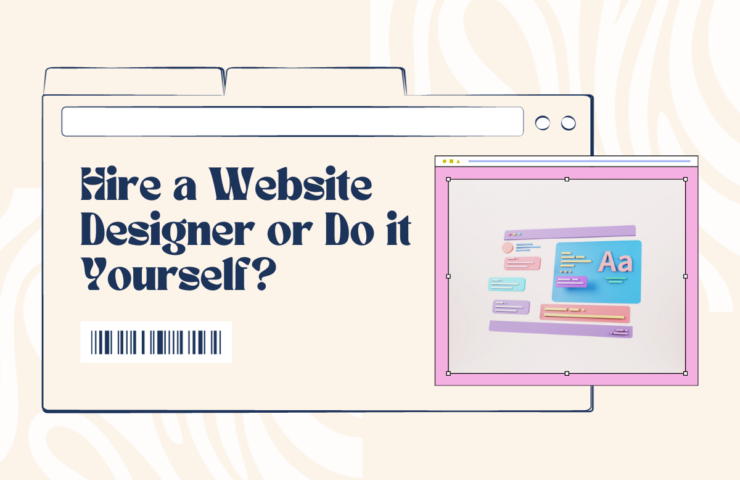 Hire a Website Designer or Do it Yourself